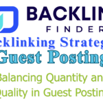 Balancing Quantity and Quality in Guest Posting