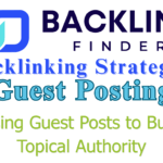 Using Guest Posts to Build Topical Authority
